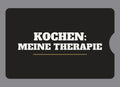 Display-Abdeckung passend für Thermomix TM6 – Kochen: Meine Therapie | mehrfarbig, Wunschfarbe möglich