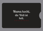 Display-Abdeckung passend für Thermomix TM6 – Mama kocht, die Welt ist heil. | mehrfarbig, Wunschfarbe möglich
