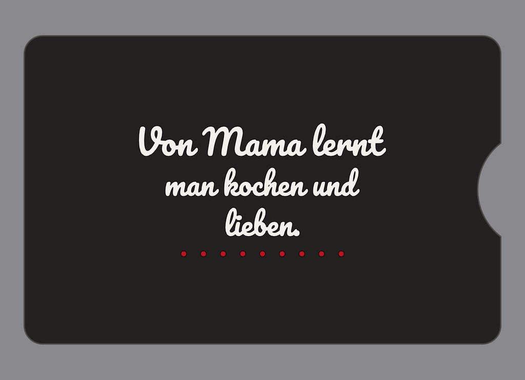 Display-Abdeckung passend für Thermomix TM6 – Von Mama lernt man kochen und lieben. | mehrfarbig, Wunschfarbe möglich