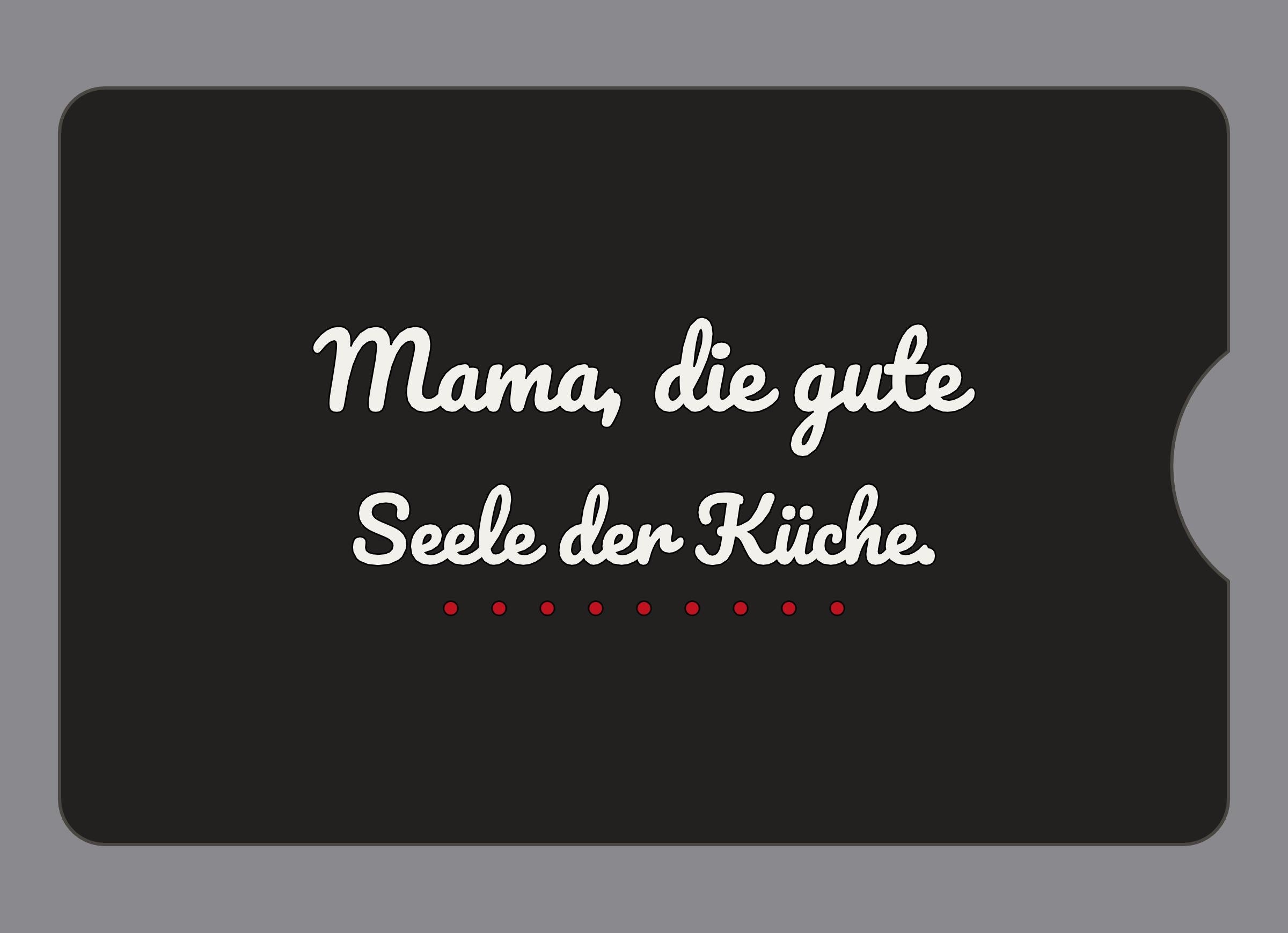 Display-Abdeckung passend für Thermomix TM6 – Mama, die gute Seele der Küche. | mehrfarbig, Wunschfarbe möglich