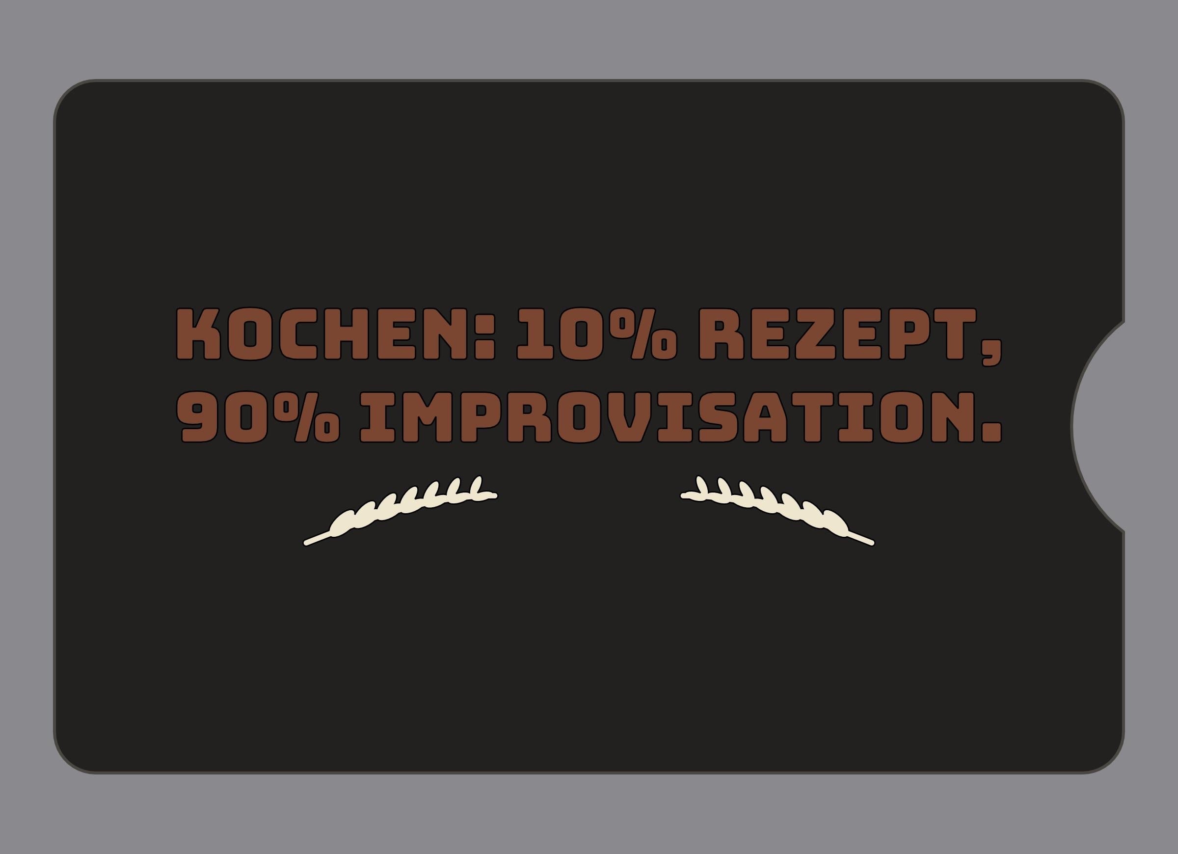 Display-Abdeckung passend für Thermomix TM6 & TM7 – Kochen: 10 Prozent Rezept, 90 Prozent Improvisation. | mehrfarbig, Wunschfarbe möglich