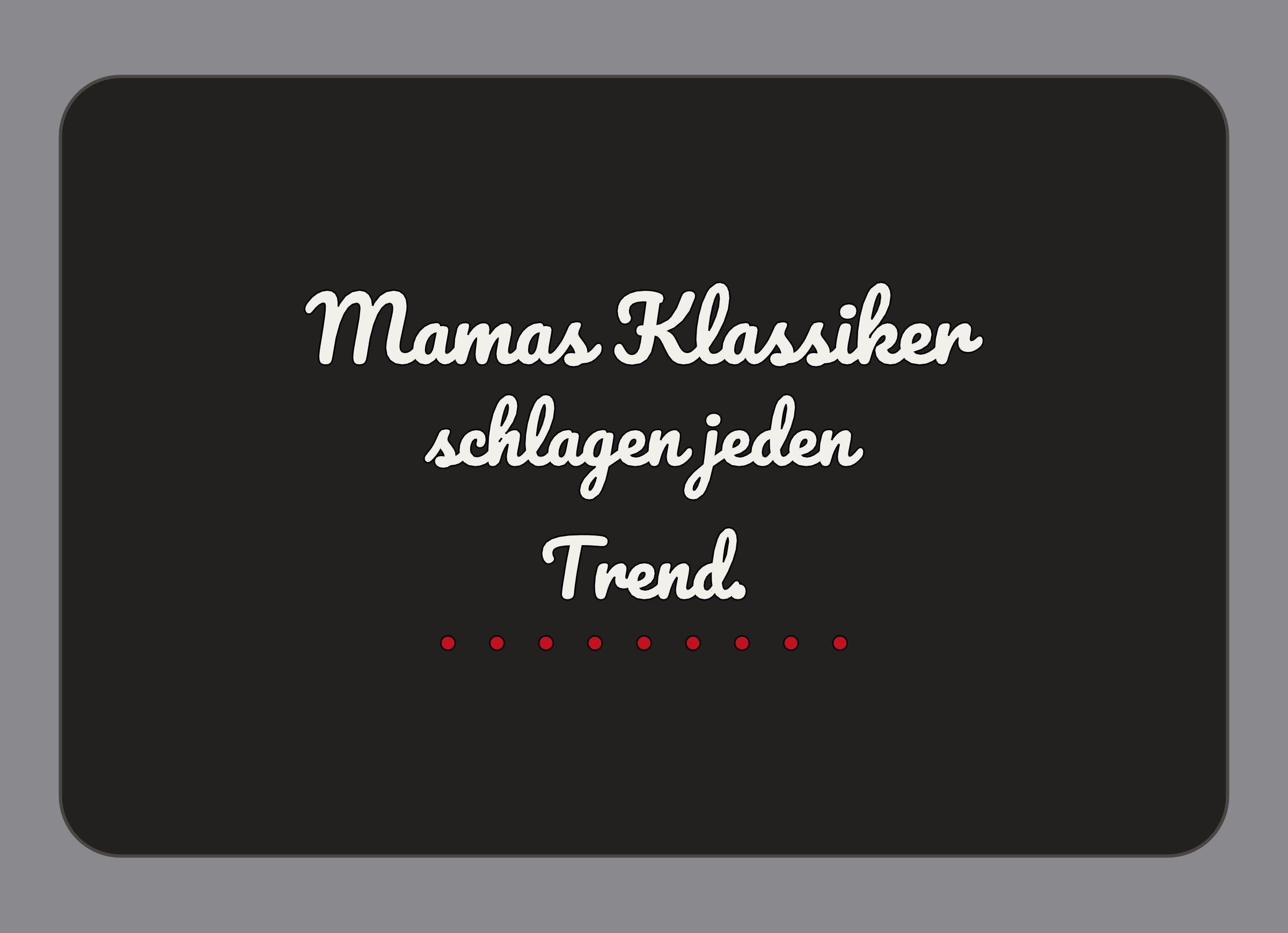 Display-Abdeckung passend für Thermomix TM7 – Mamas Klassiker schlagen jeden Trend. | mehrfarbig, Wunschfarbe möglich