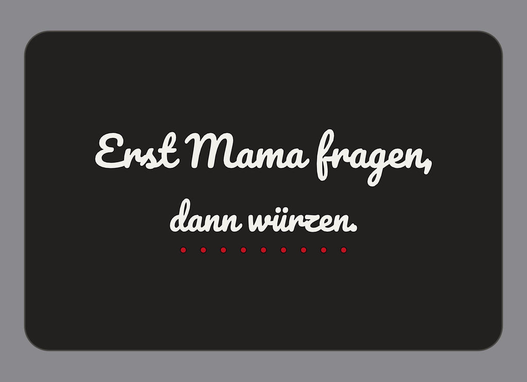 Display-Abdeckung passend für Thermomix TM7 – Erst Mama fragen, dann würzen. | mehrfarbig, Wunschfarbe möglich