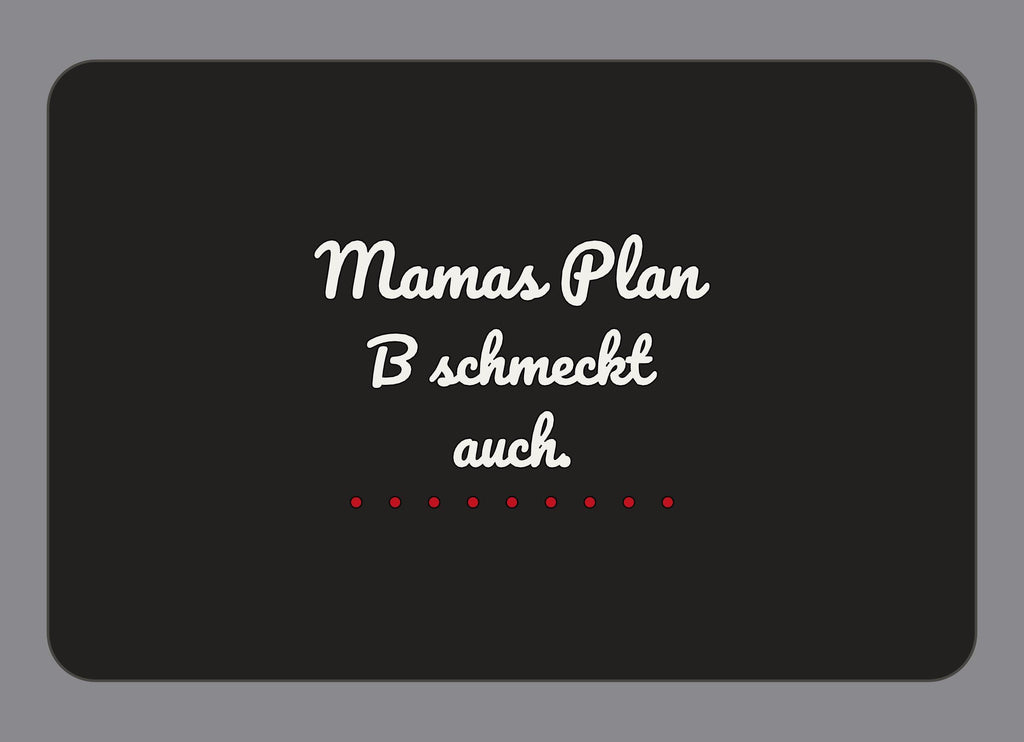 Display-Abdeckung passend für Thermomix TM7 – Mamas Plan B schmeckt auch. | mehrfarbig, Wunschfarbe möglich