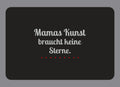 Display-Abdeckung passend für Thermomix TM7 – Mamas Kunst braucht keine Sterne. | mehrfarbig, Wunschfarbe möglich