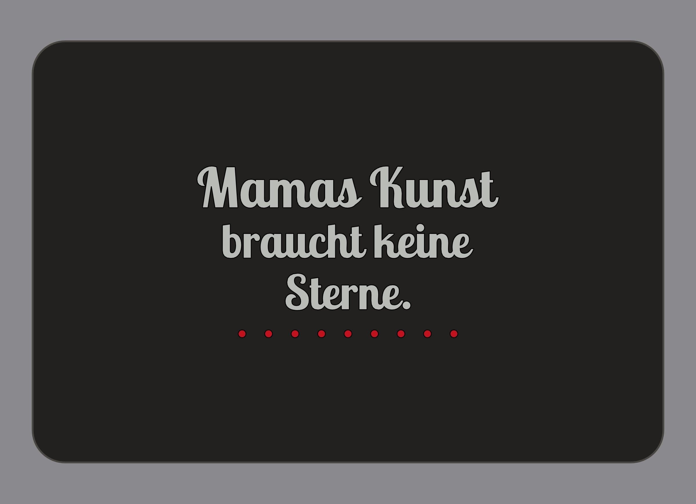 Display-Abdeckung passend für Thermomix TM7 – Mamas Kunst braucht keine Sterne. | mehrfarbig, Wunschfarbe möglich