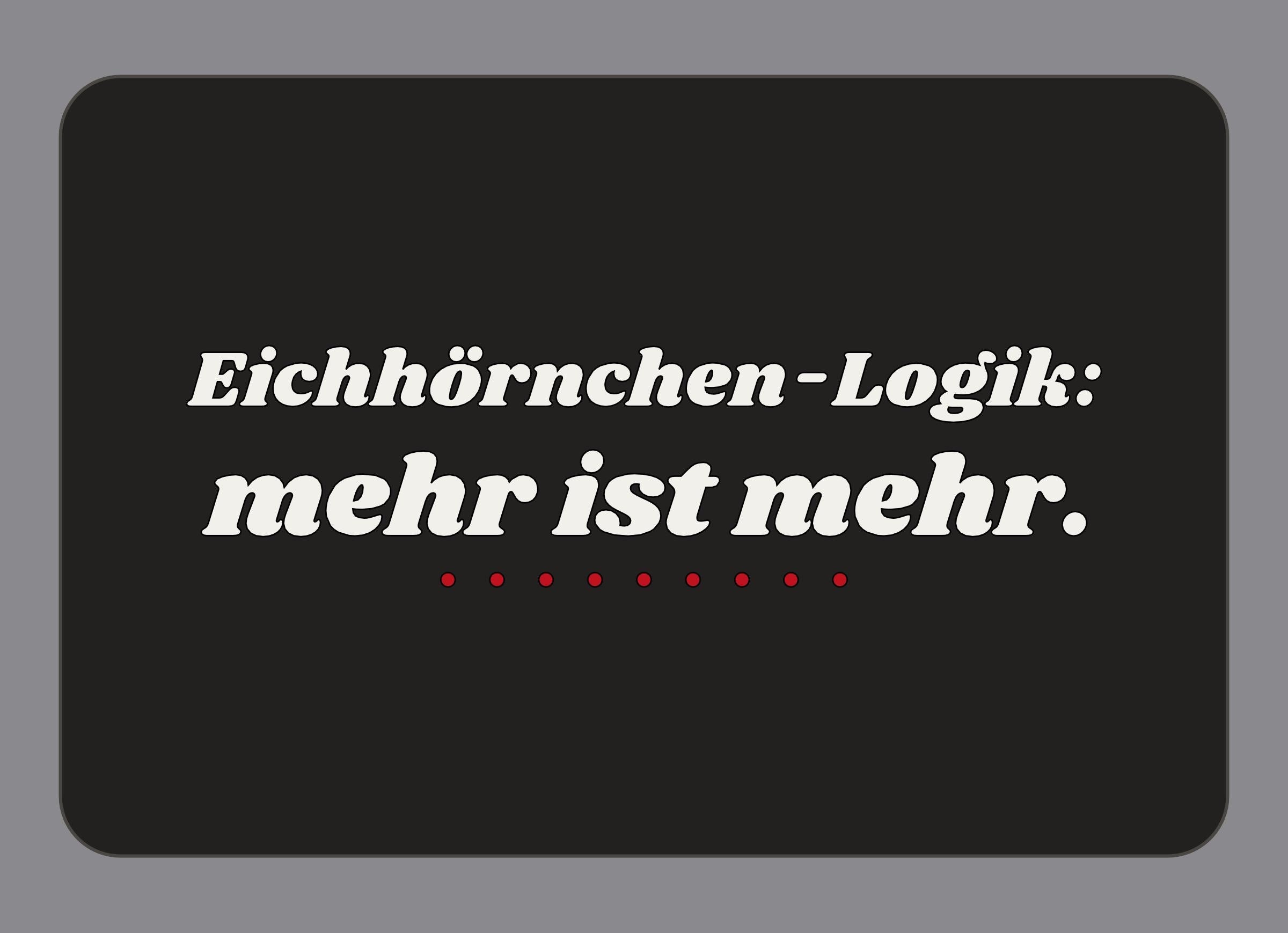 Display-Abdeckung passend für Thermomix TM7 – Eichhörnchen-Logik: mehr ist mehr. | mehrfarbig, Wunschfarbe möglich
