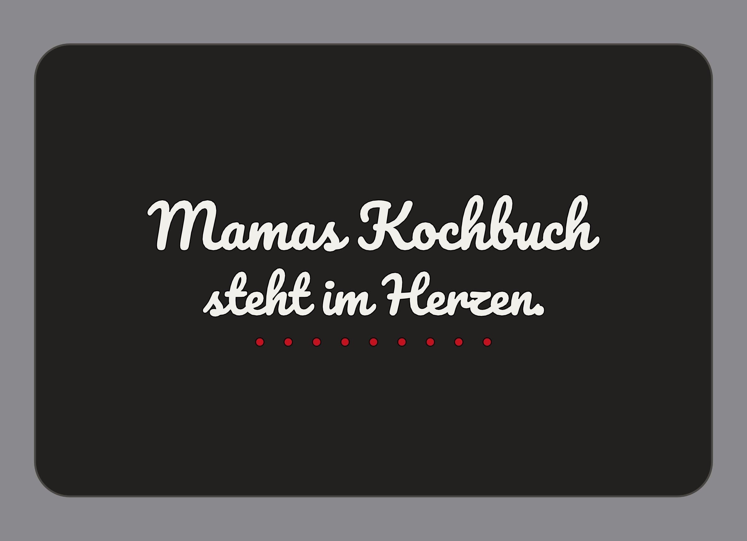 Display-Abdeckung passend für Thermomix TM7 – Mamas Kochbuch steht im Herzen. | mehrfarbig, Wunschfarbe möglich