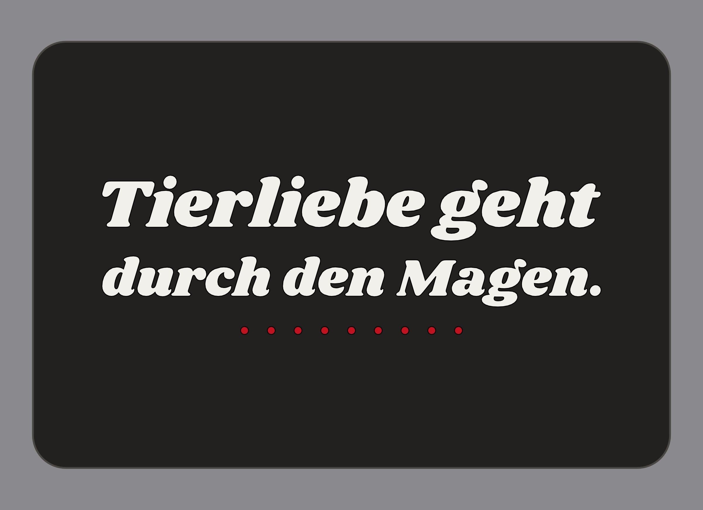 Display-Abdeckung passend für Thermomix TM7 – Tierliebe geht durch den Magen. | mehrfarbig, Wunschfarbe möglich