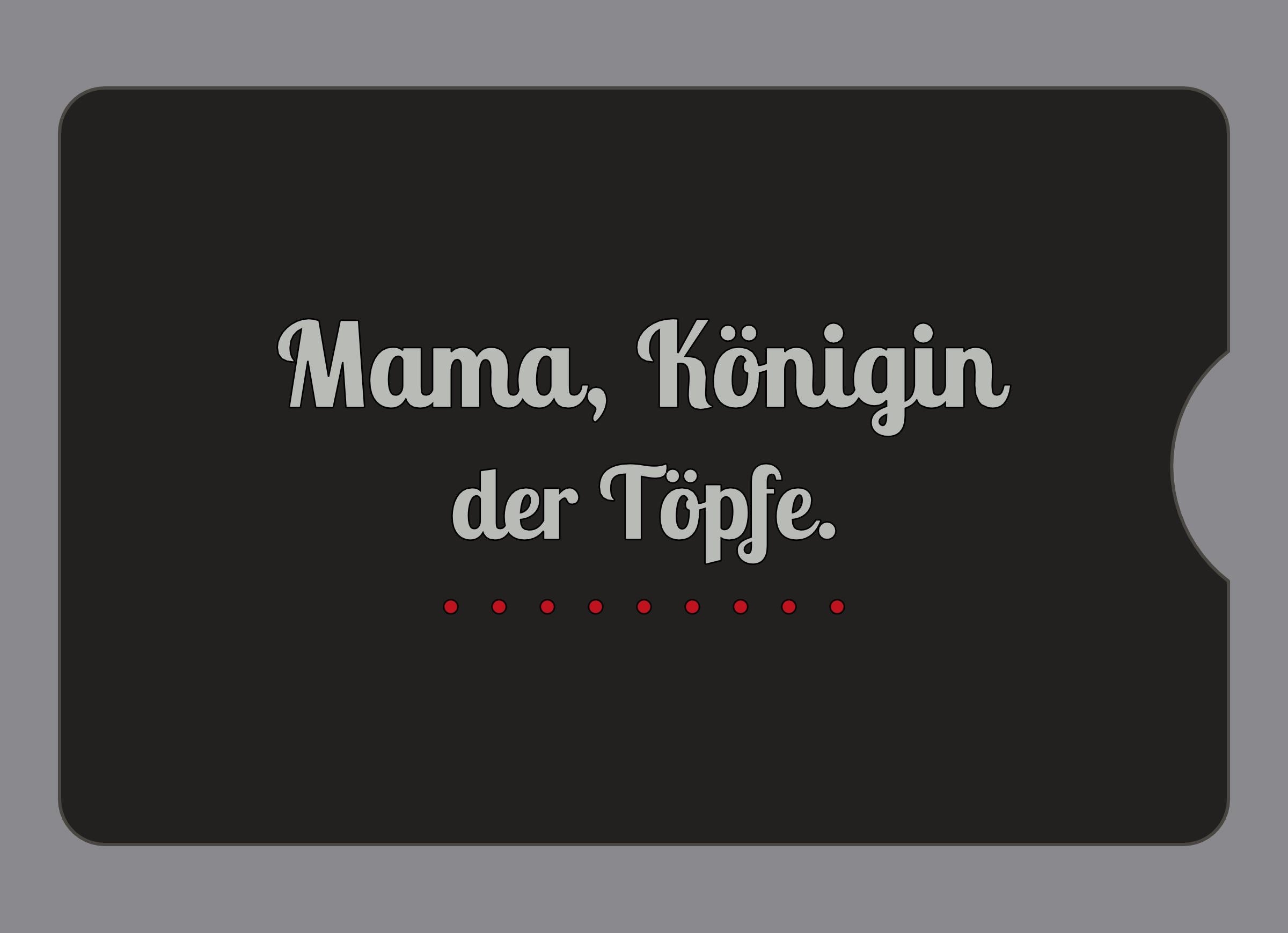 Display-Abdeckung passend für Thermomix TM6 – Mama, Königin der Töpfe. | mehrfarbig, Wunschfarbe möglich
