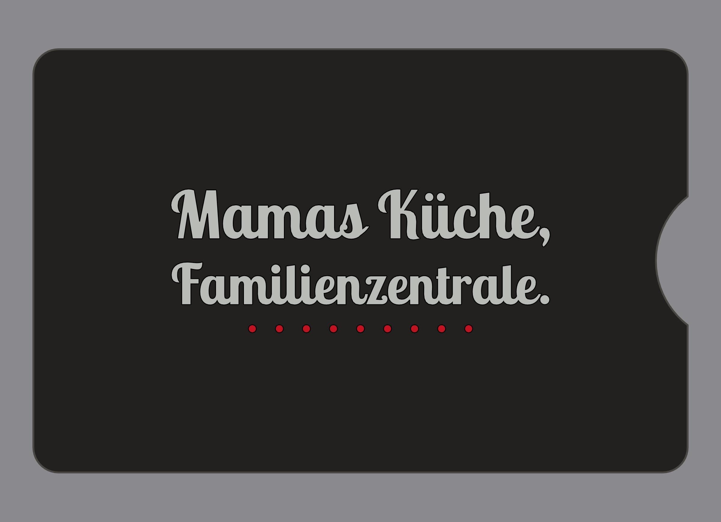 Display-Abdeckung passend für Thermomix TM6 – Mamas Küche, Familienzentrale. | mehrfarbig, Wunschfarbe möglich