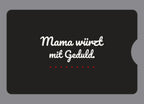 Display-Abdeckung passend für Thermomix TM6 – Mama würzt mit Geduld. | mehrfarbig, Wunschfarbe möglich