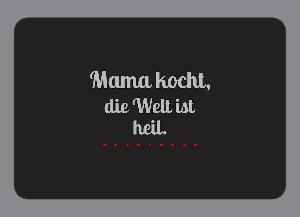 Display-Abdeckung passend für Thermomix TM7 – Mama kocht, die Welt ist heil. | mehrfarbig, Wunschfarbe möglich