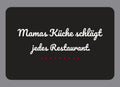 Display-Abdeckung passend für Thermomix TM7 – Mamas Küche schlägt jedes Restaurant. | mehrfarbig, Wunschfarbe möglich
