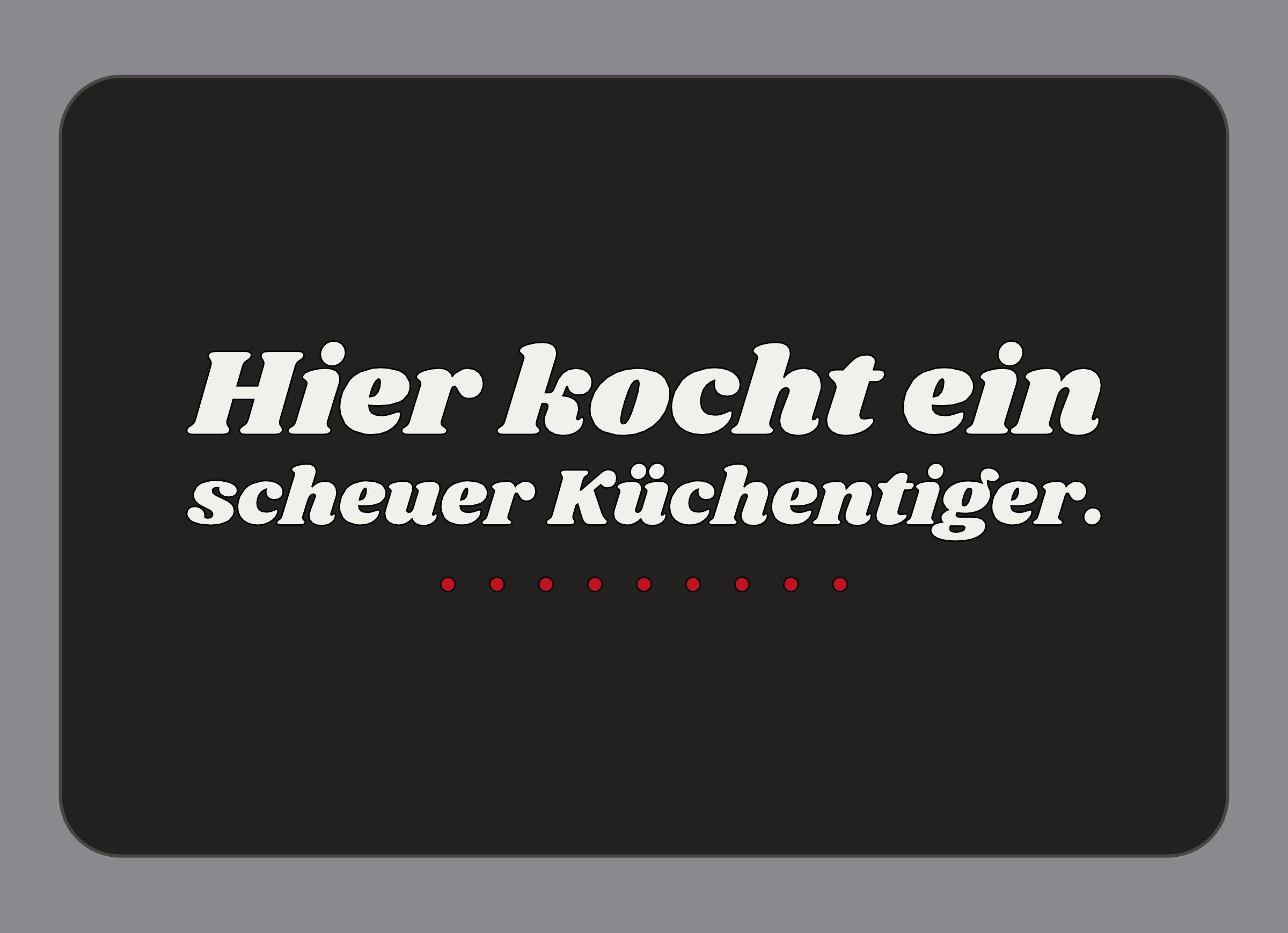 Display-Abdeckung passend für Thermomix TM7 – Hier kocht ein scheuer Küchentiger. | mehrfarbig, Wunschfarbe möglich