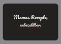 Display-Abdeckung passend für Thermomix TM7 – Mamas Rezepte, unbezahlbar. | mehrfarbig, Wunschfarbe möglich