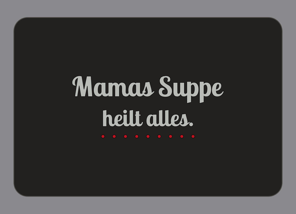 Display-Abdeckung passend für Thermomix TM7 – Mamas Suppe heilt alles. | mehrfarbig, Wunschfarbe möglich