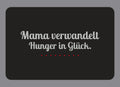 Display-Abdeckung passend für Thermomix TM7 – Mama verwandelt Hunger in Glück. | mehrfarbig, Wunschfarbe möglich