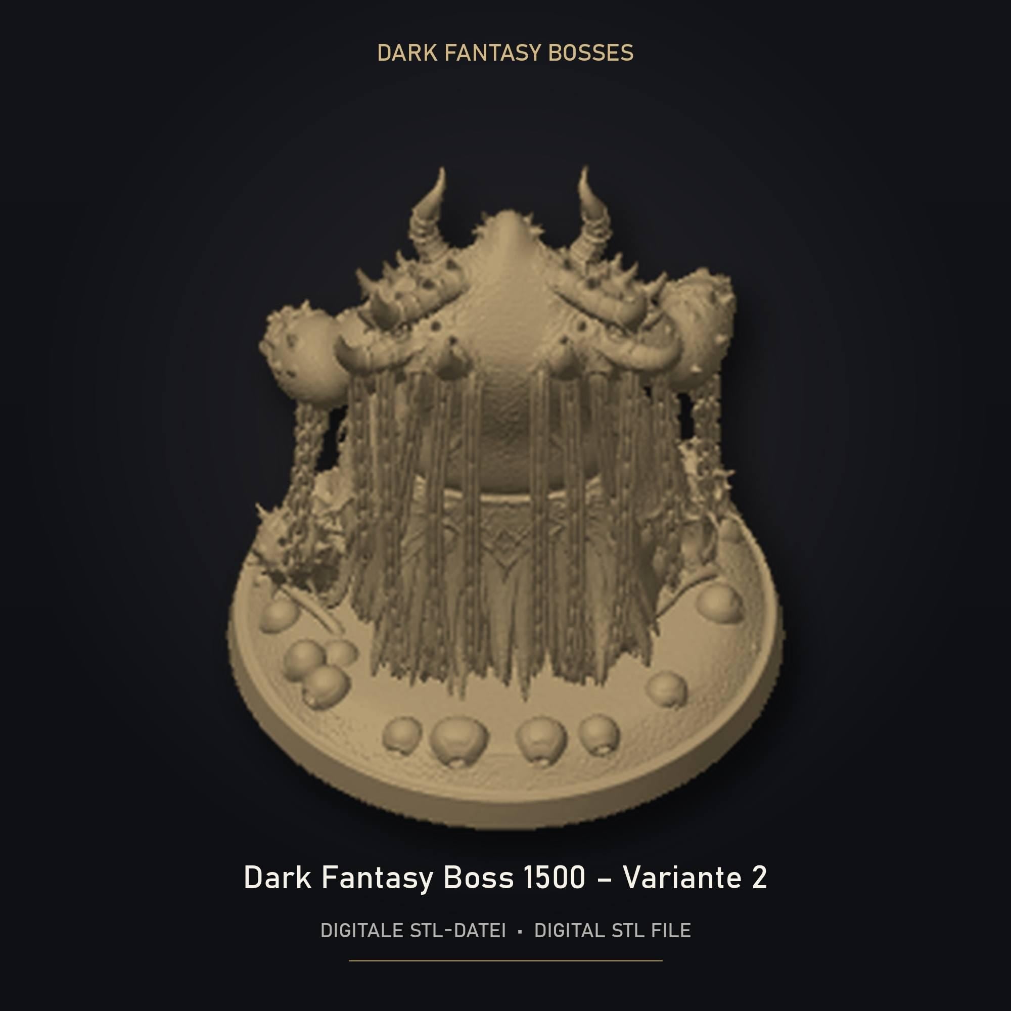 Dark Fantasy Boss 1500 - Variante 2 STL Datei | Private Lizenz für 3D Druck