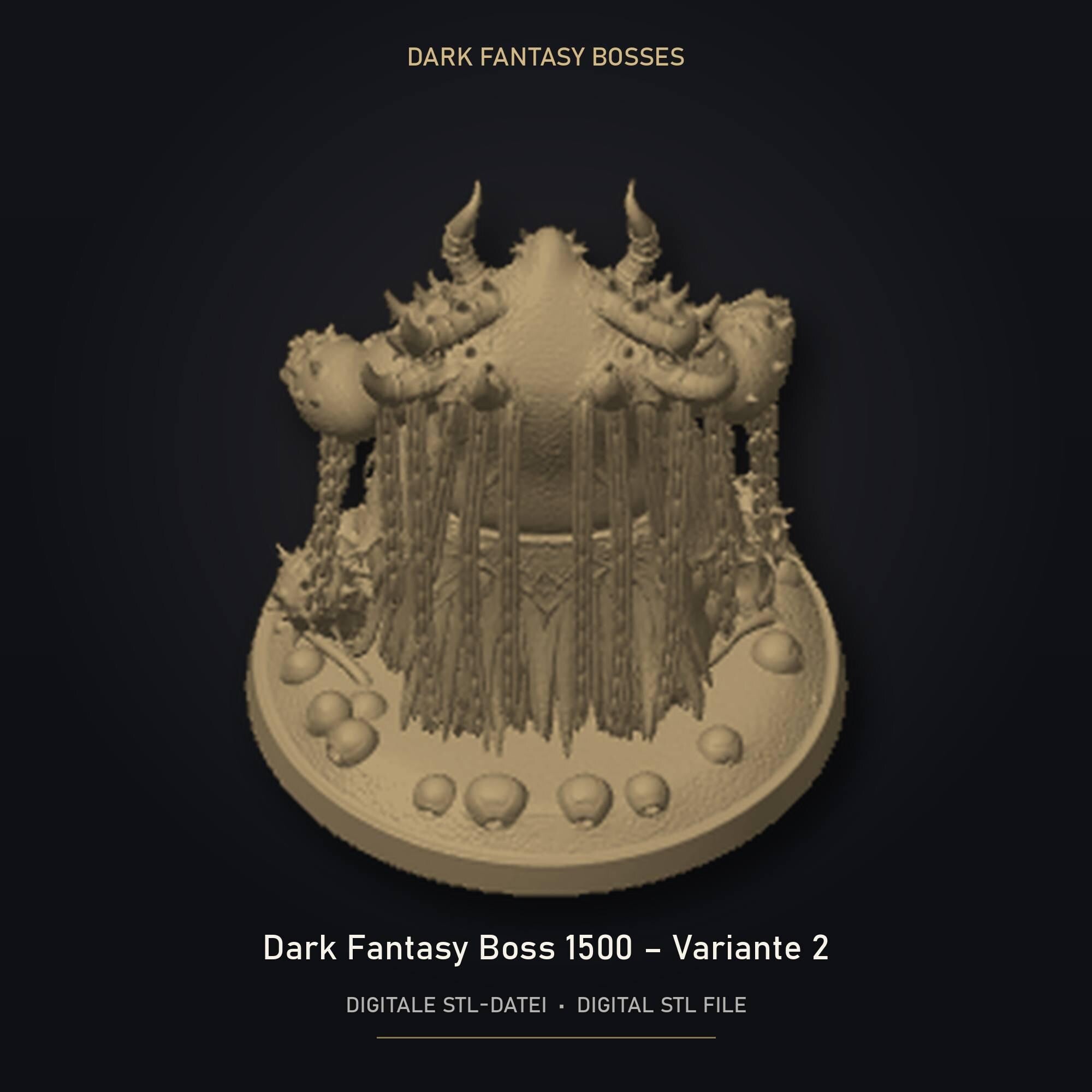 Dark Fantasy Boss 1500 - Variante 2 STL Datei | Gewerbelizenz für 3D Druck