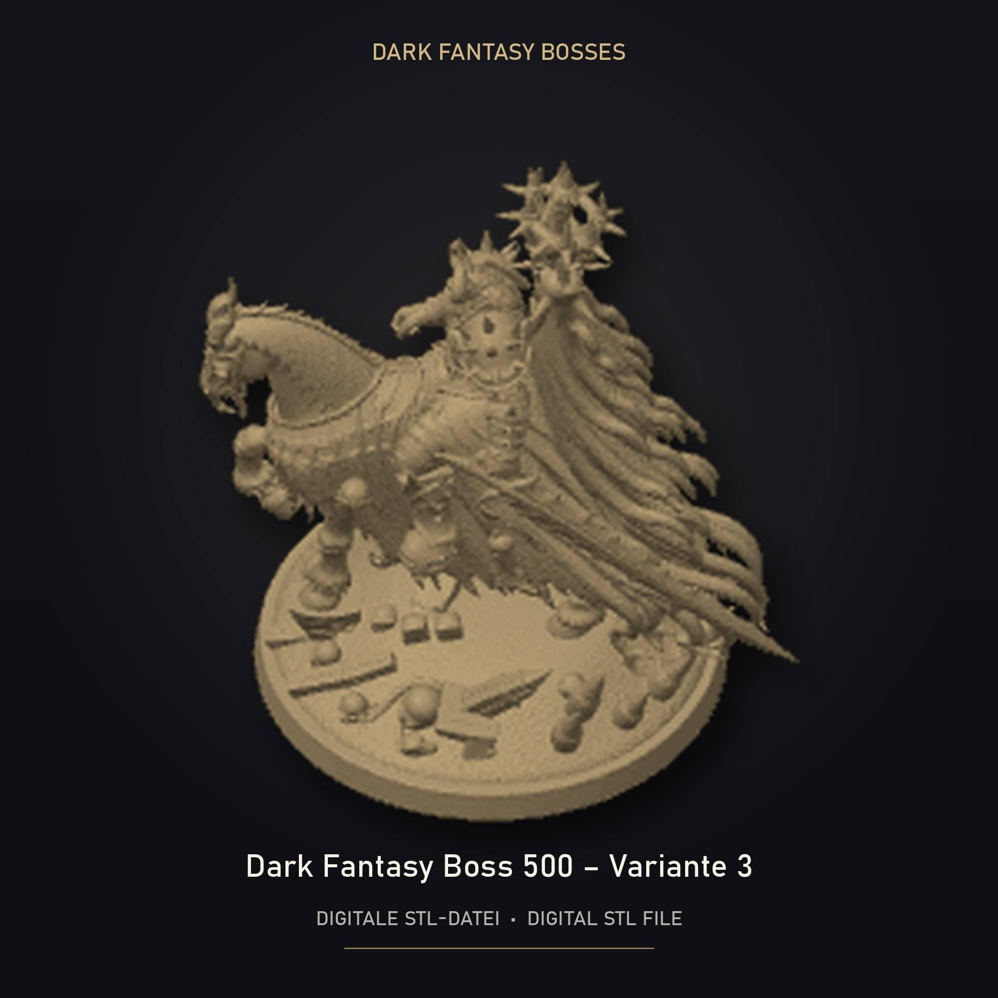 Dark Fantasy Boss 500 - Variante 3 STL Datei | Private Lizenz für 3D Druck